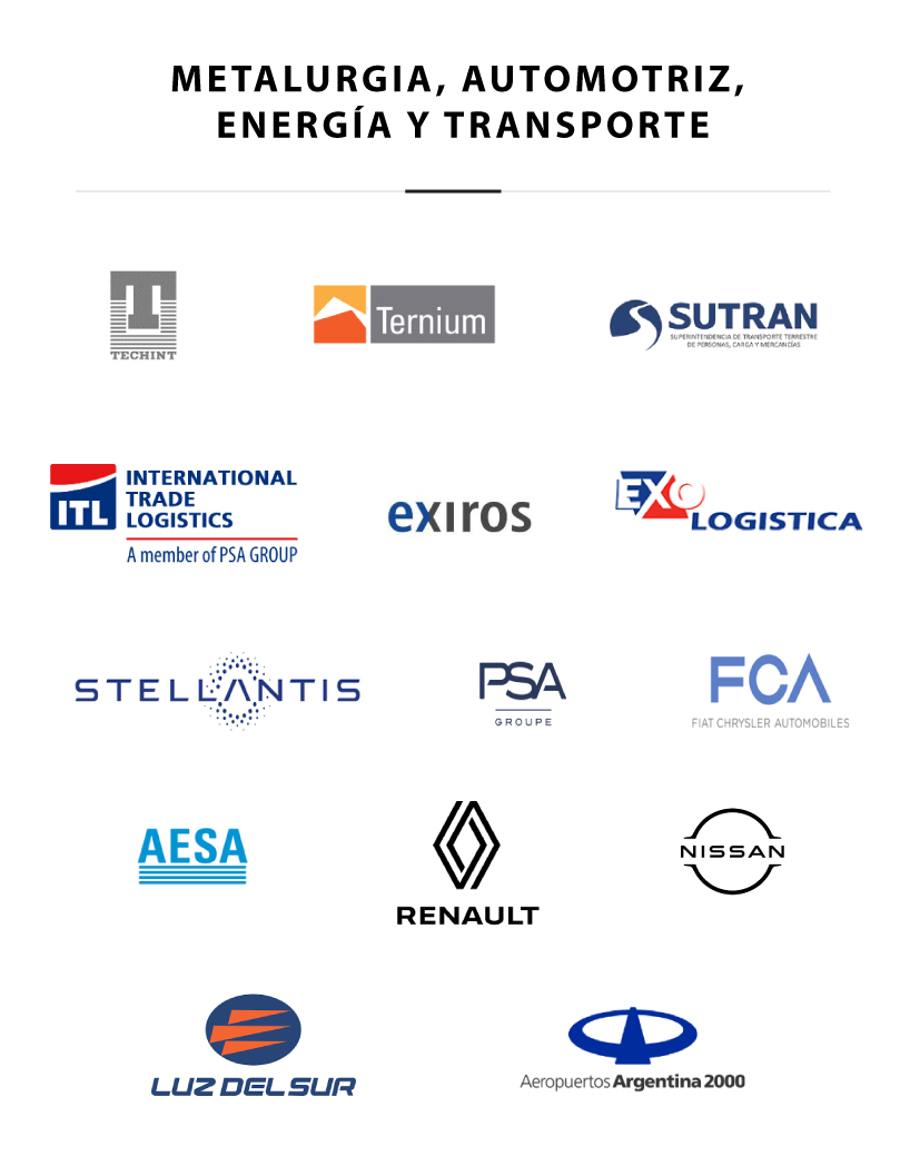 Clientes CDA Metalurgia Automotriz Energía y Transporte: Techint, ternium, sutran, ITL, exiros, EXO logistica, stellantis, PSA, FCA, AESA, Renault, Nissan, Luz del sur, Aeropuertos Argentina 2000